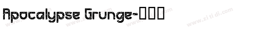 Apocalypse Grunge字体转换
